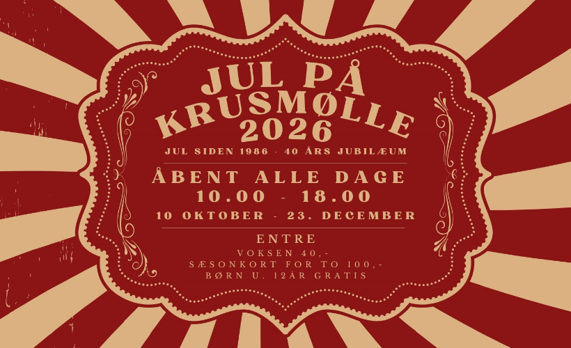 JUL PÅ KRUSMØLLE 2026