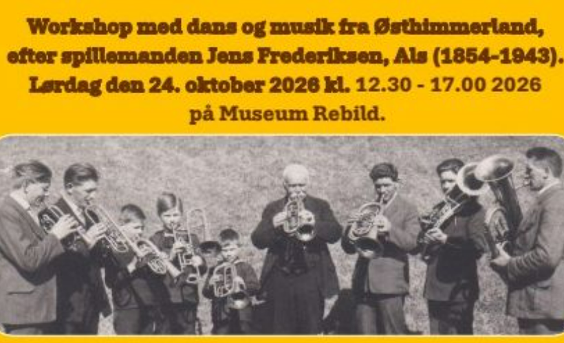 Workshop med dans og musik fra Østhimmerland, efter spillemanden Jens Frederiksen, Als (1854-1943)